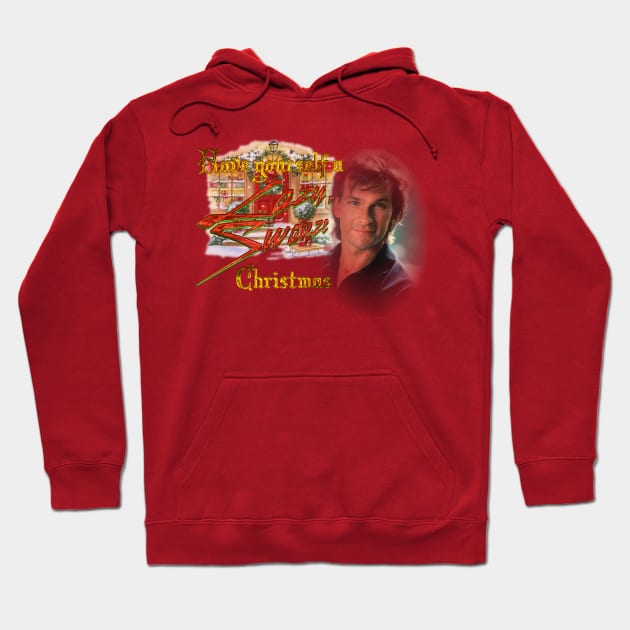 Have Yourself A Lazy, Swayze Christmas Hoodie by ifowrestling